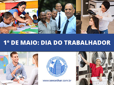 1º de Maio: DIA DO TRABALHADOR